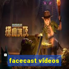 facecast videos